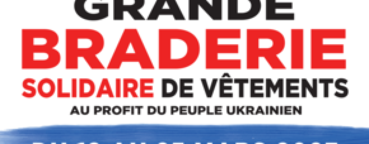 Braderie solidaire Ukraine à Bergerac